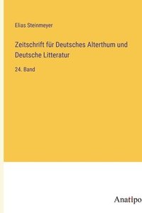 bokomslag Zeitschrift fr Deutsches Alterthum und Deutsche Litteratur