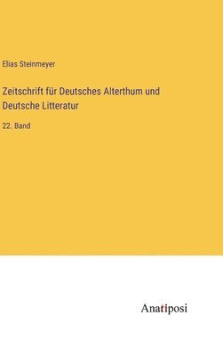 Zeitschrift fr Deutsches Alterthum und Deutsche Litteratur 1