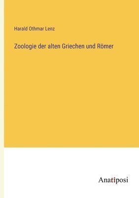 bokomslag Zoologie der alten Griechen und Roemer