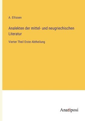 bokomslag Analekten der mittel- und neugriechischen Literatur