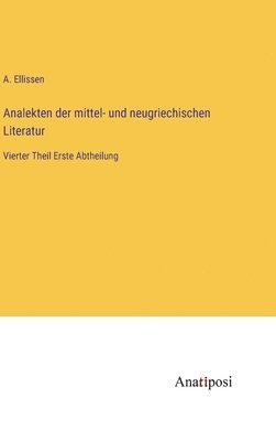 bokomslag Analekten der mittel- und neugriechischen Literatur