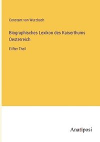 bokomslag Biographisches Lexikon des Kaiserthums Oesterreich