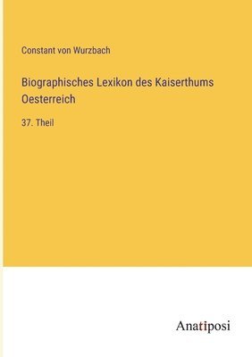 Biographisches Lexikon des Kaiserthums Oesterreich