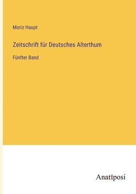 Zeitschrift fur Deutsches Alterthum 1