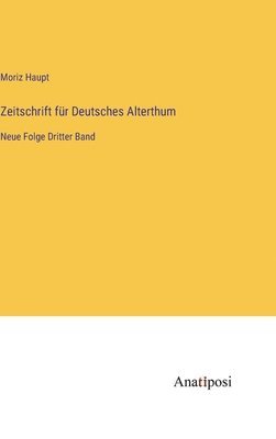 Zeitschrift für Deutsches Alterthum