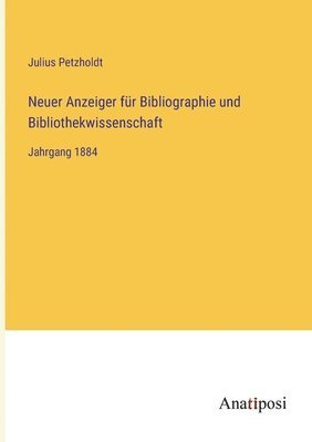 Neuer Anzeiger für Bibliographie und Bibliothekwissenschaft 1