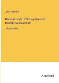 bokomslag Neuer Anzeiger fr Bibliographie und Bibliothekwissenschaft