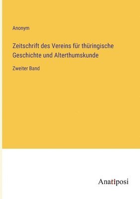 bokomslag Zeitschrift des Vereins für thüringische Geschichte und Alterthumskunde