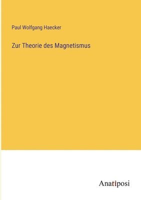 bokomslag Zur Theorie des Magnetismus