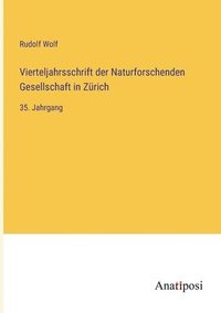 bokomslag Vierteljahrsschrift der Naturforschenden Gesellschaft in Zürich: 35. Jahrgang