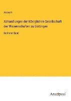 bokomslag Abhandlungen der Kniglichen Gesellschaft der Wissenschaften zu Gttingen