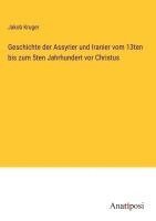 bokomslag Geschichte der Assyrier und Iranier vom 13ten bis zum 5ten Jahrhundert vor Christus