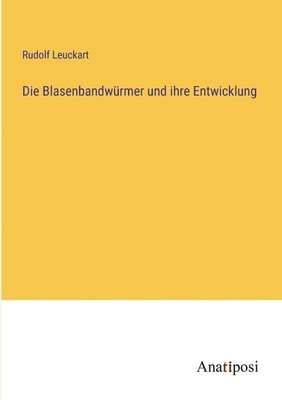 Blasenbandwürmer und ihre Entwicklung