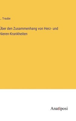 ber den Zusammenhang von Herz- und Nieren-Krankheiten 1