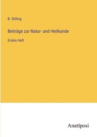 bokomslag Beiträge zur Natur- und Heilkunde