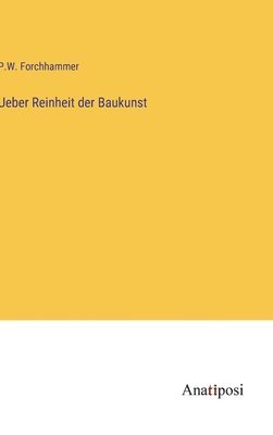 Ueber Reinheit der Baukunst 1