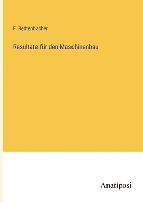 Resultate fur den Maschinenbau 1