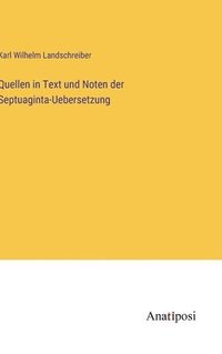 bokomslag Quellen in Text und Noten der Septuaginta-Uebersetzung