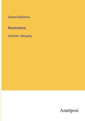 Naumannia 1