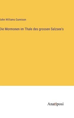 bokomslag Mormonen im Thale des grossen Salzsee's