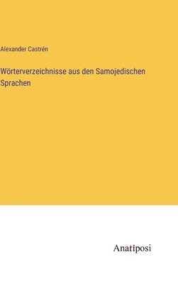 bokomslag Wrterverzeichnisse aus den Samojedischen Sprachen