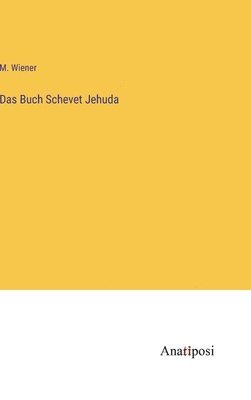 bokomslag Das Buch Schevet Jehuda