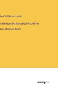 bokomslag Leibnizens Mathematische Schriften