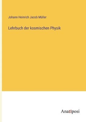 bokomslag Lehrbuch der kosmischen Physik