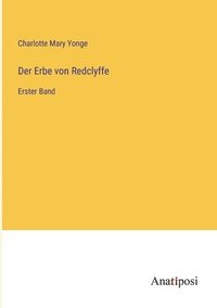 bokomslag Der Erbe von Redclyffe