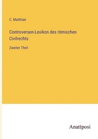 bokomslag Controversen-Lexikon des roemischen Civilrechts