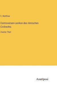 bokomslag Controversen-Lexikon des rmischen Civilrechts