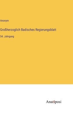 Groherzoglich Badisches Regierungsblatt 1