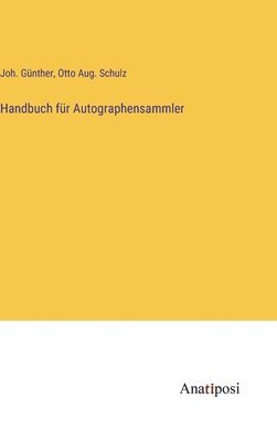 Handbuch fr Autographensammler 1