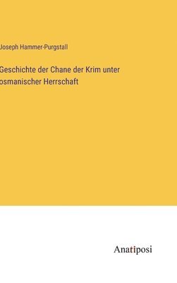 Geschichte der Chane der Krim unter osmanischer Herrschaft