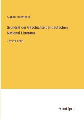 bokomslag Grundri der Geschichte der deutschen National-Litteratur