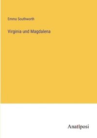 bokomslag Virginia und Magdalena