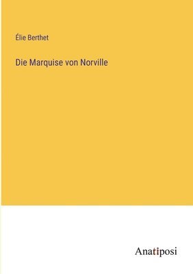 Marquise von Norville