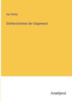 Dichterstimmen der Gegenwart 1