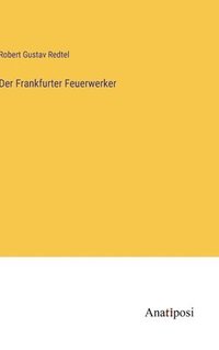 bokomslag Frankfurter Feuerwerker
