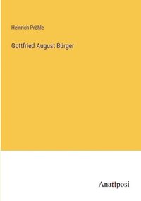 bokomslag Gottfried August Bürger