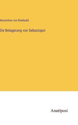 bokomslag Belagerung von Sebastopol
