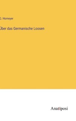 ber das Germanische Loosen 1