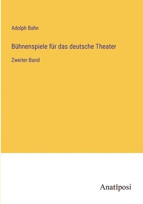 bokomslag Bhnenspiele fr das deutsche Theater