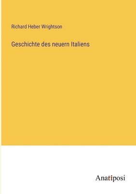 bokomslag Geschichte des neuern Italiens