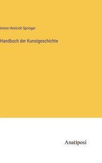 bokomslag Handbuch der Kunstgeschichte