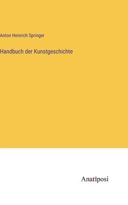 bokomslag Handbuch der Kunstgeschichte