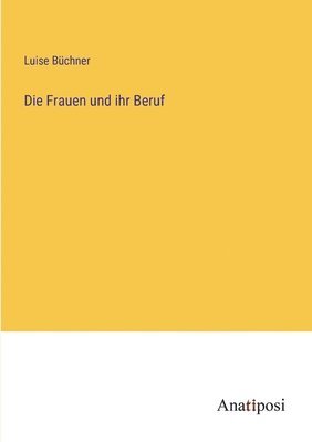 Frauen und ihr Beruf