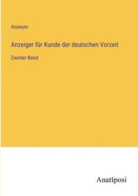 bokomslag Anzeiger für Kunde der deutschen Vorzeit