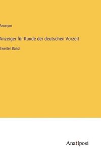 bokomslag Anzeiger für Kunde der deutschen Vorzeit