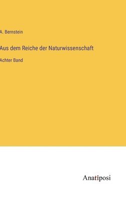 bokomslag Aus dem Reiche der Naturwissenschaft